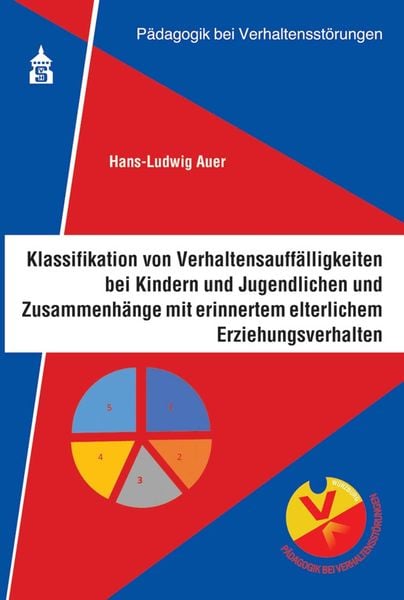 Klassifikation von Verhaltensauffälligkeiten bei Kindern und Jugendliche, Taschenbuch von Hans-Ludwig Auer, Wbv Media, 978-3-8340-2121-2