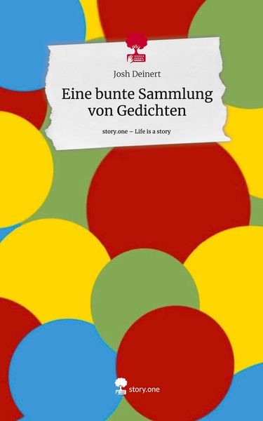 Produktbild: Eine bunte Sammlung von Gedichten. Life is a Story - story.one