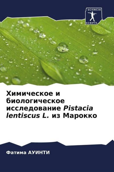 Produktbild: Himicheskoe i biologicheskoe issledowanie Pistacia lentiscus L. iz Marokko