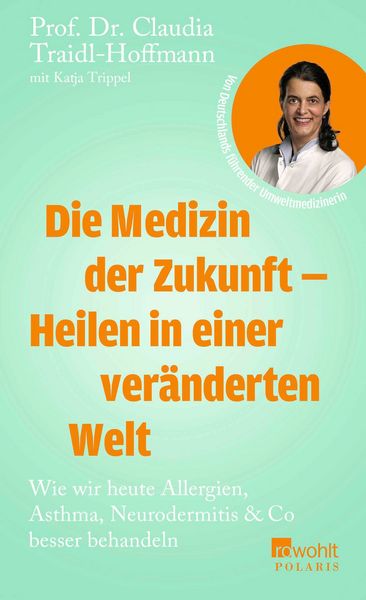 Produktbild: Die Medizin der Zukunft &ndash; Heilen in einer ver&auml;nderten Welt