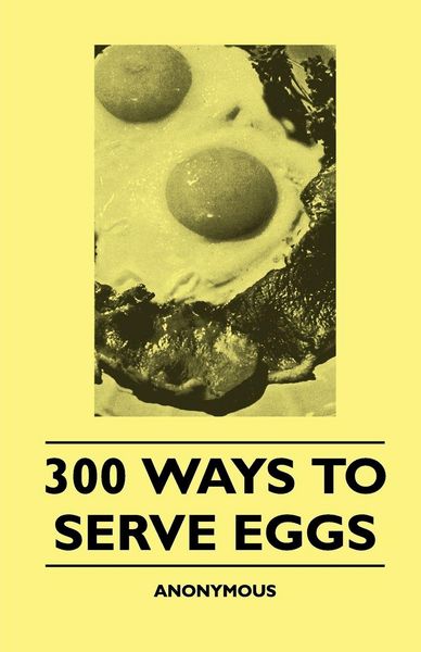 Produktbild: 300 Ways To Serve Eggs