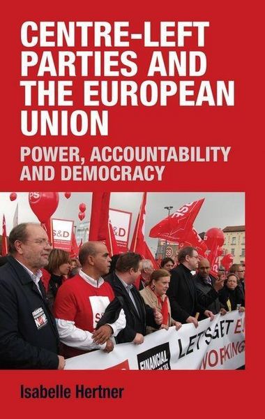 Produktbild: Hertner, I: Centre-Left Parties and the European Union