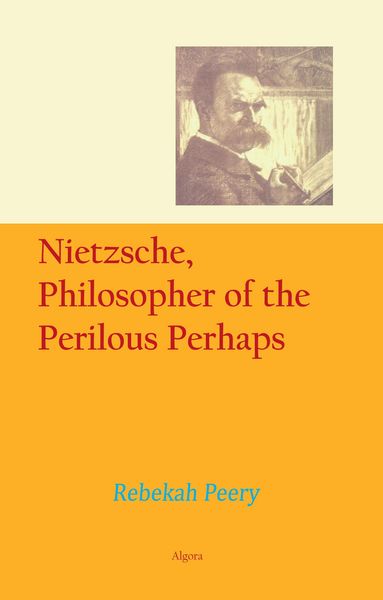 Produktbild: Nietzsche, Philosopher of the Perilous Perhaps