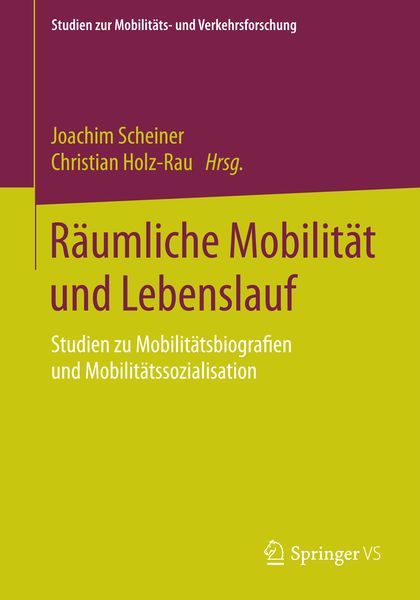 Räumliche Mobilität und Lebenslauf, Taschenbuch von , Springer Fachmedien Wiesbaden GmbH, 9783658075453