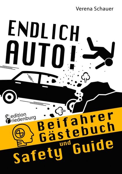 Produktbild: Endlich Auto! Beifahrer G&auml;stebuch und Safety Guide