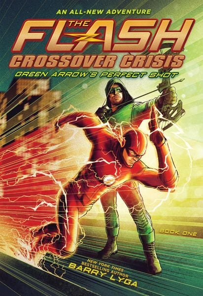 Produktbild: The Flash: Green Arrow's Perfect Shot (Crossover Crisis #1)