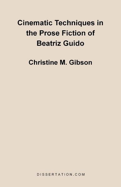 Produktbild: Cinematic Techniques in the Prose Fiction of Beatriz Guido
