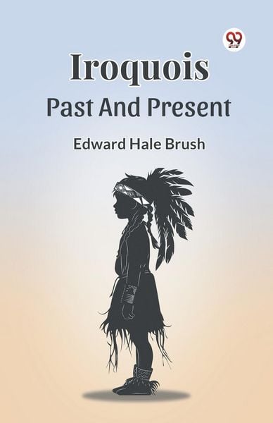 Produktbild: Iroquois Past And Present