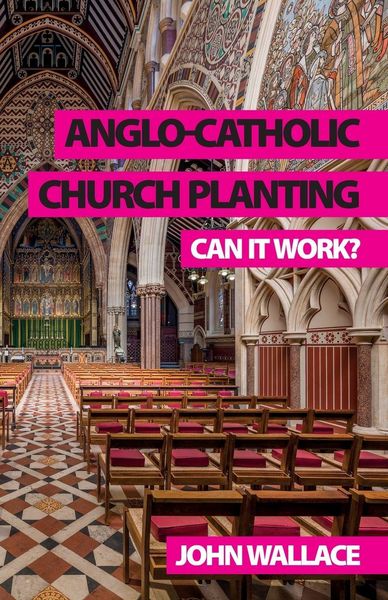 Produktbild: Anglo-Catholic Church Planting