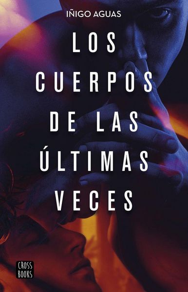 Produktbild: Los cuerpos de las &uacute;ltimas veces