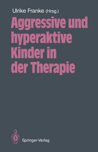 Produktbild: Aggressive und hyperaktive Kinder in der Therapie