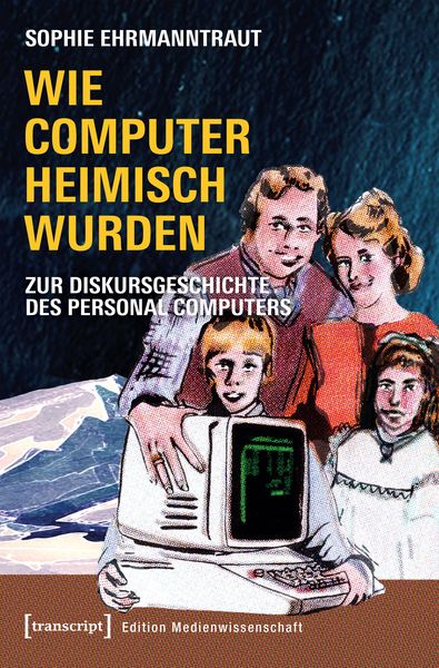 Produktbild: Wie Computer heimisch wurden
