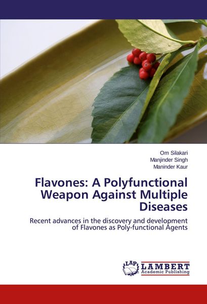 Produktbild: Flavones: A Polyfunctional Weapon Against Multiple Diseases