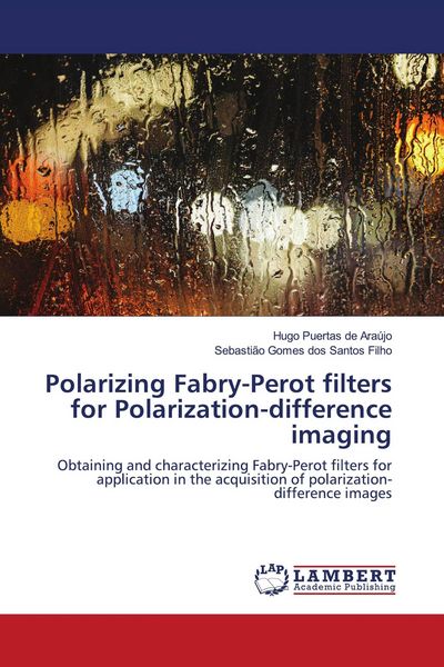 Produktbild: Polarizing Fabry-Perot filters for Polarization-difference imaging