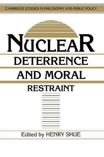Produktbild: Nuclear Deterrence and Moral Restraint