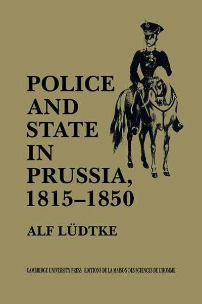 Produktbild: Police and State in Prussia, 1815 1850