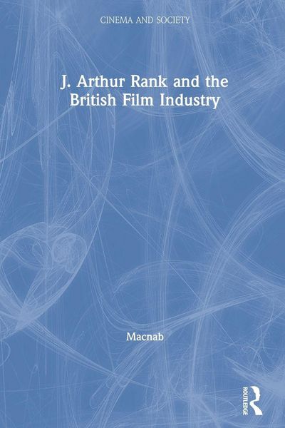 Produktbild: J. Arthur Rank and the British Film Industry