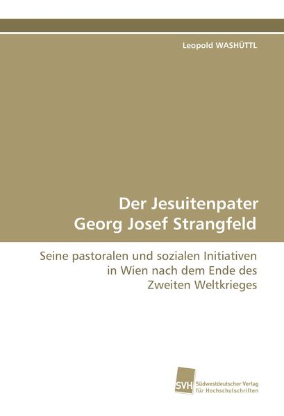 Der Jesuitenpater Georg Josef Strangfeld