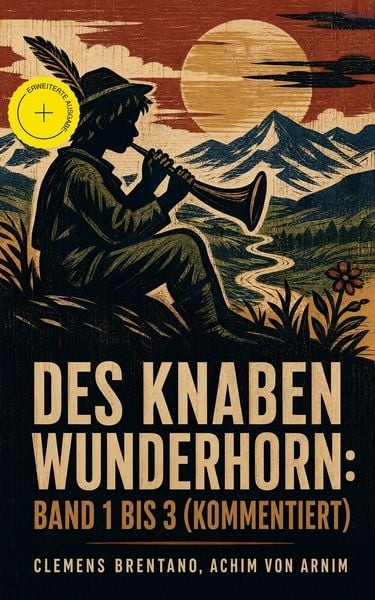 Produktbild: Des Knaben Wunderhorn: Band 1 bis 3 (Kommentiert)