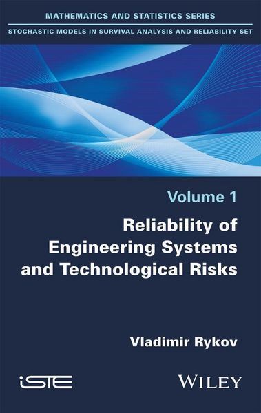 Produktbild: Reliability of Engineering Systems and Technological Risk