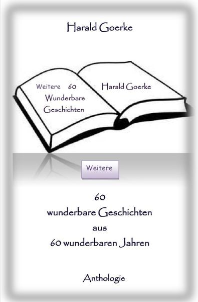 Produktbild: Weitere 60 wunderbare Geschichten aus 60 wunderbaren Jahren