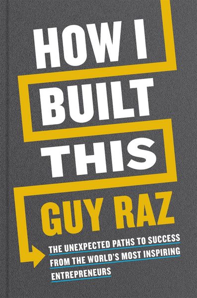 Produktbild: Raz, G: How I Built This