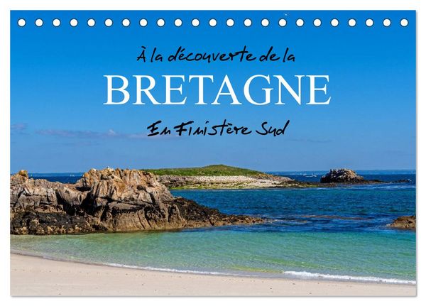 Produktbild: &Agrave; la d&eacute;couverte de la Bretagne - En Finist&egrave;re Sud (Calendrier de bureau 2026 DIN A5 vertical), CALVENDO calendrier mensuel