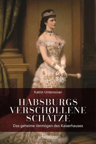 Produktbild: Habsburgs verschollene Sch&auml;tze