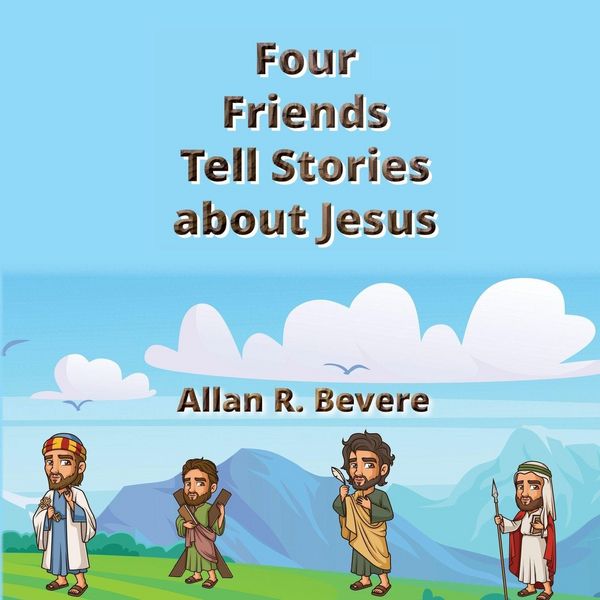 Produktbild: Four Friends Tell Stories about Jesus