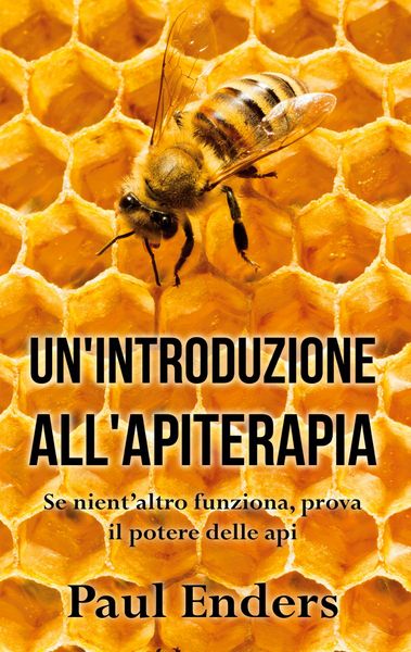 Produktbild: Un'Introduzione all'Apiterapia