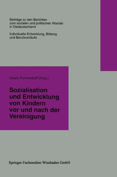 Produktbild: Sozialisation und Entwicklung von Kindern vor und nach der Vereinigung