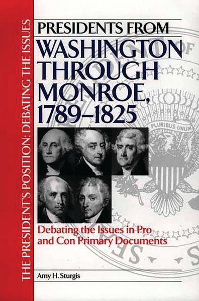 Produktbild: Presidents from Washington through Monroe, 1789-1825
