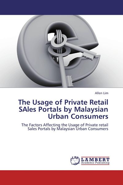 Produktbild: The Usage of Private Retail SAles Portals by Malaysian Urban Consumers
