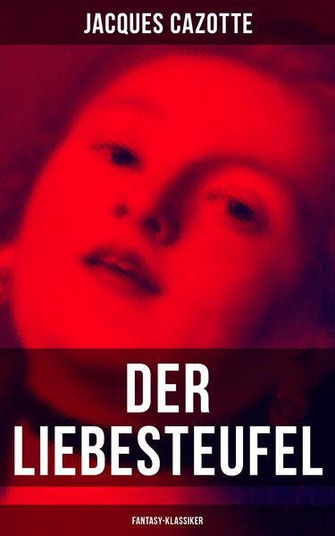 Produktbild: Der Liebesteufel (Fantasy-Klassiker)