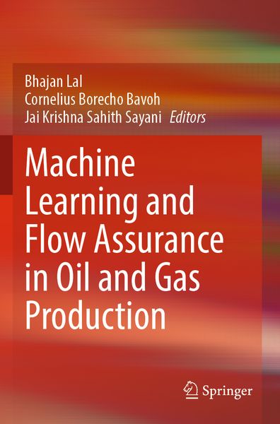 Produktbild: Machine Learning and Flow Assurance in Oil and Gas Production