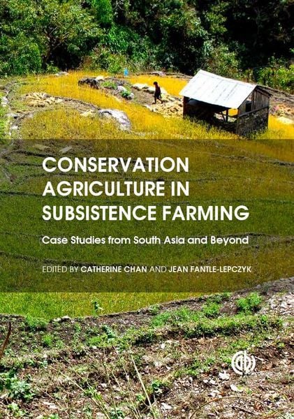 Produktbild: Conservation Agriculture in Subsistence Farming