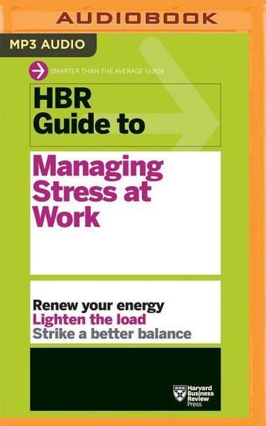 Hbr Gt Managing Stress At Wo M
