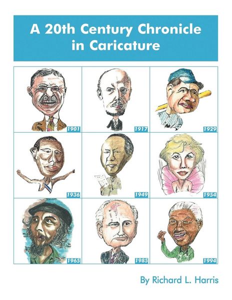 Produktbild: A 20th Century Chronicle in Caricature