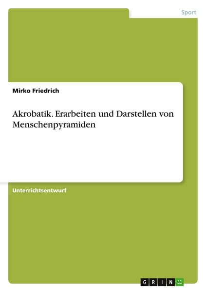 Produktbild: Akrobatik. Erarbeiten und Darstellen von Menschenpyramiden