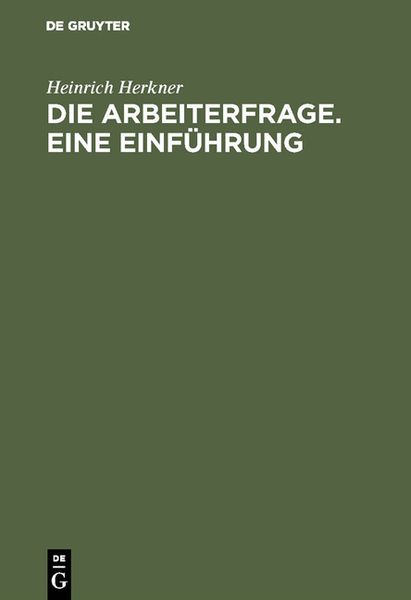 Produktbild: Die Arbeiterfrage. Eine Einf&uuml;hrung