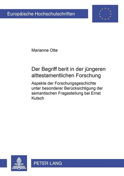 Produktbild: Der Begriff &laquo;b e r&icirc;t&raquo; in der juengeren alttestamentlichen Forschung