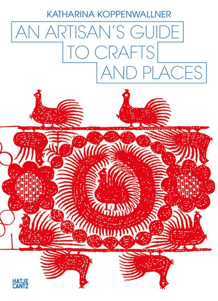Produktbild: An Artisan's Guide to Crafts and Places