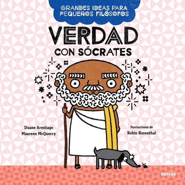 Produktbild: Verdad Con S&oacute;crates / Big Ideas for Little Philosophers: Truth with Socrates