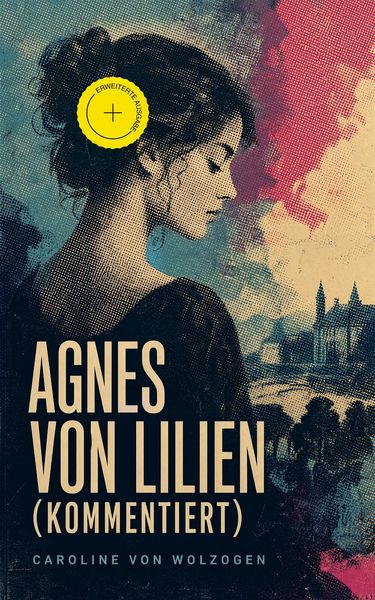 Produktbild: Agnes von Lilien (Kommentiert)