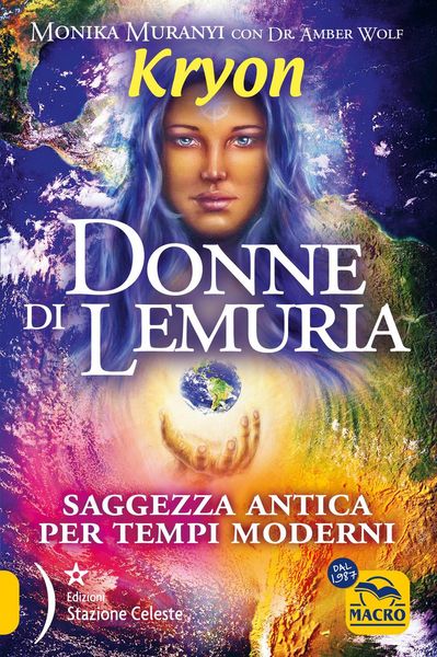 Produktbild: Kryon. Donne di Lemuria. Saggezza antica per tempi moderni