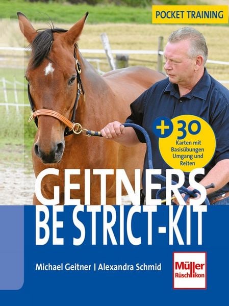 Geitners Be strict-Kit, Taschenbuch von Michael Geitner,Alexandra Schmid, Müller Rüschlikon, 978-3-275-01966-3