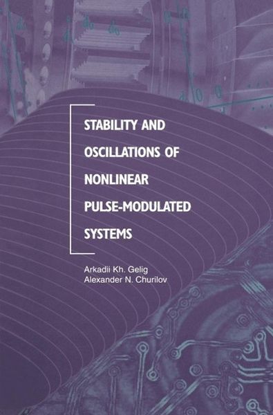 Produktbild: Stability and Oscillations of Nonlinear Pulse-Modulated Systems