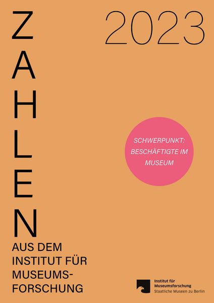 Produktbild: Zahlen aus dem Institut f&uuml;r Museumsforschung / Statistische Gesamterhebung an den Museen der Bundesrepublik Deutschland 2023