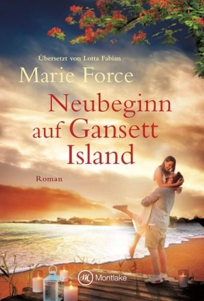 Neubeginn auf Gansett Island, Taschenbuch von Marie Force, Montlake Romance, 9782496711752