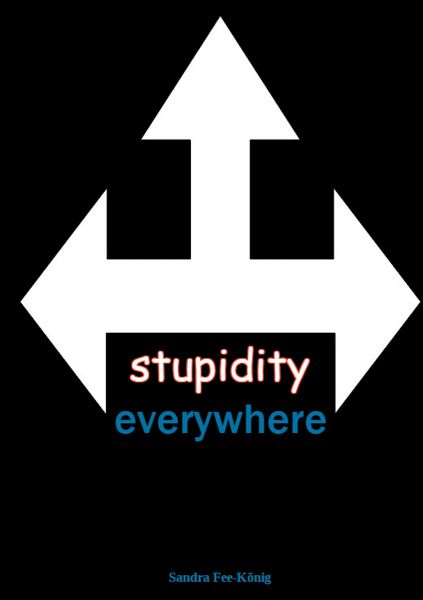 Produktbild: Stupidity everywhere